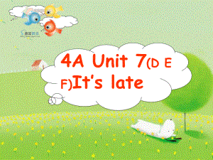 譯林版牛津小學(xué)英語4A Unit 7It’s late Part課件