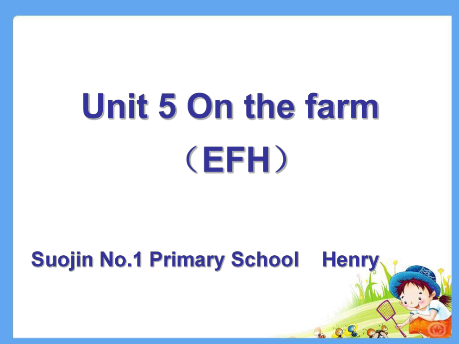 译林版牛津小学英语 6A Unit 5 On the farm EFGH课件_第1页