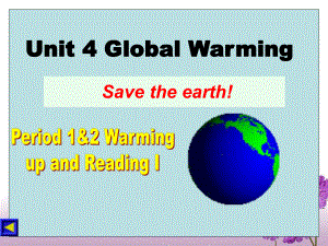 B6Unit4Globalwarming[全套课件]