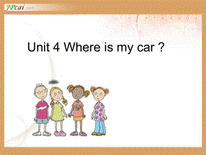 PEP小學(xué)英語三年級下冊Unit 4 Where is my car A Let’s learn課件