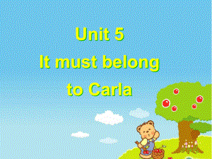 新目標(biāo)初中英語九年級(jí)Unit 5《It must belong to Carla》課件period 6