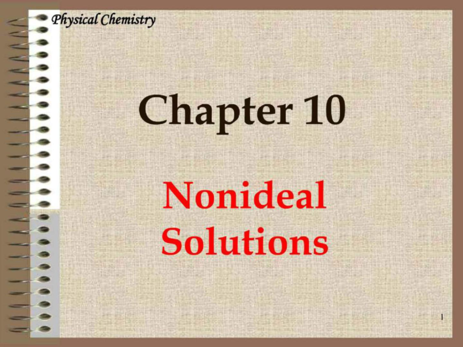 chapter10 Nonideal Solutions（1）_第1页
