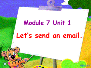 外研版(三年級起點)小學英語五年級下冊Module 7 Unit 1 Let's send an email課件