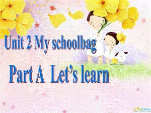 PEP小學(xué)英語(yǔ)Unit 2 My schoolbag課件