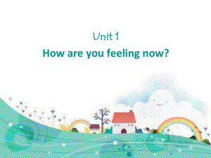 五年級(jí)下英語課件-Unit 1 How are you feeling now_陜旅版