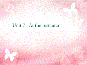 三年級(jí)下英語(yǔ)課件-Unit7 At the_restaurant_北師大版