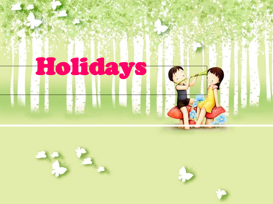 四年級下冊英語課件-Unit 6 Holidays 1_Join in 劍橋英語_第1頁