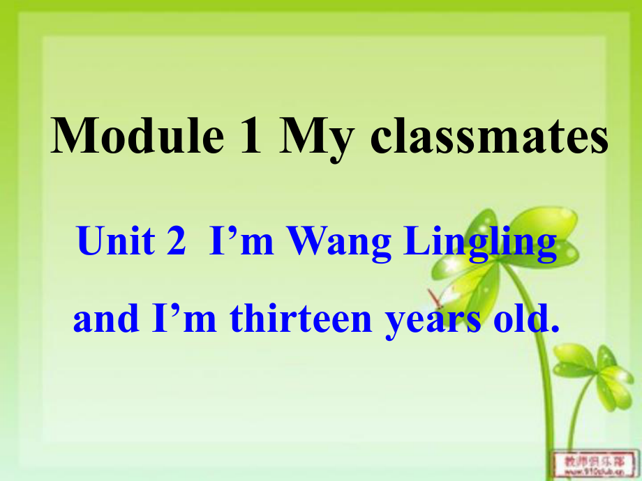_Module_1_My_classmates_Unit_2_课件_第1页