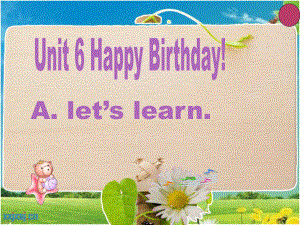 PEP人教版小学三年级上册英语unit6_Happy_Birthday_PartA