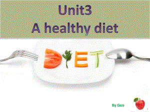 牛津六下(新)Unit3-a-healthy-dietPPT优秀课件