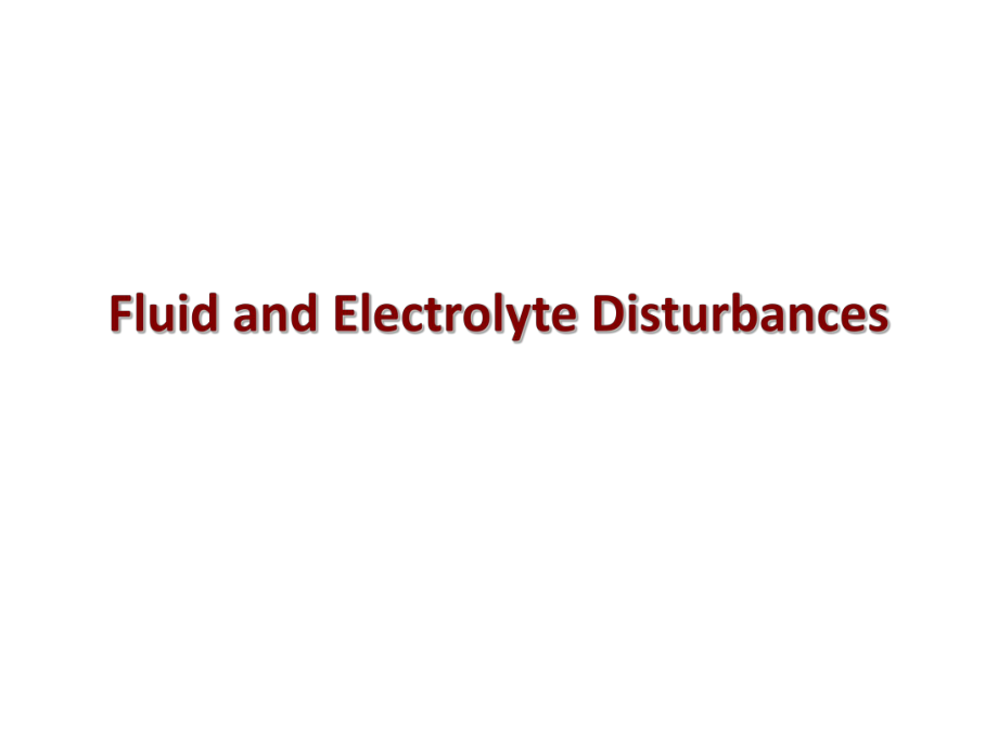 內(nèi)科學(xué)課件：33 electrolytes acid base_第1頁