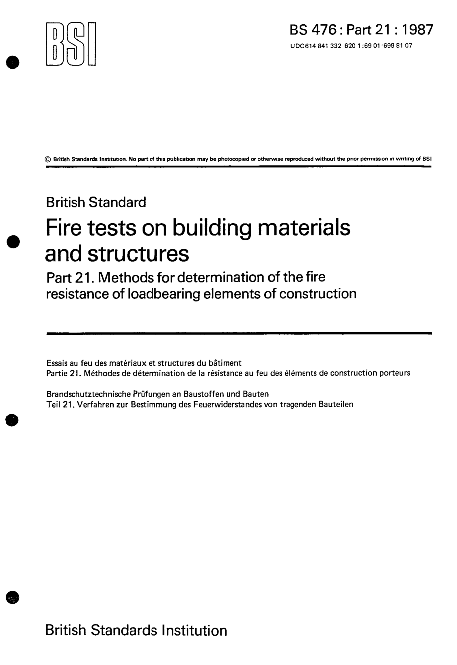 【BS英國標準】BS 476-21-1987 Fire tests on building materials and structures. Methods for determination of the fire resistance of loadbearing elements of construction_第1頁