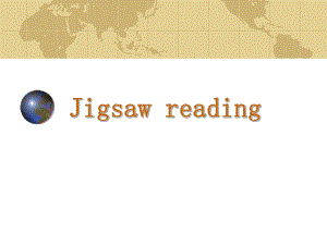 Jigsaw reading教學(xué)法的介紹及其應(yīng)用[共48頁(yè)]