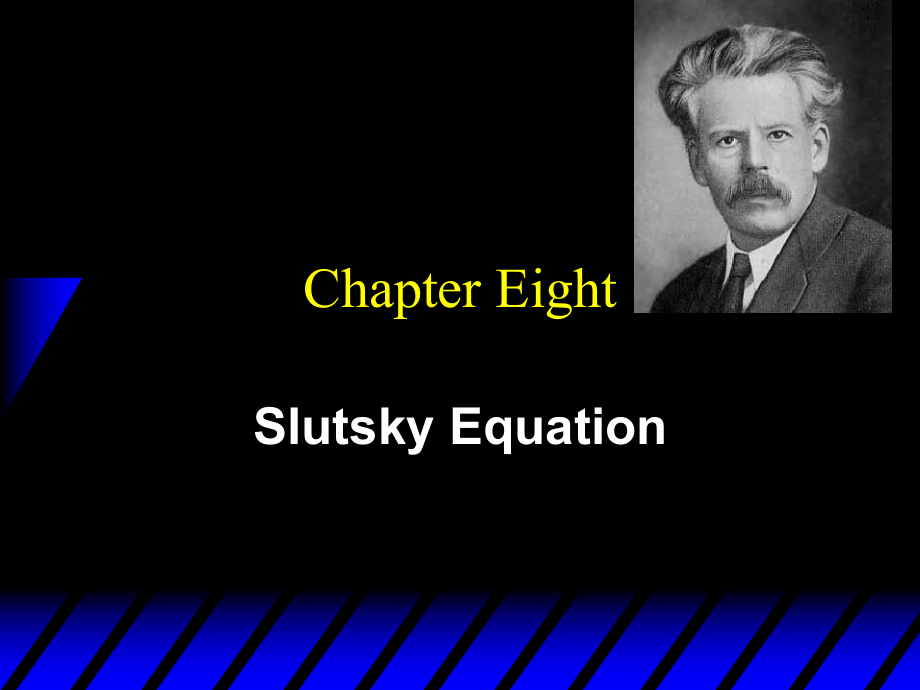 微观经济学课件：第8章 Slutsky Equation_第1页