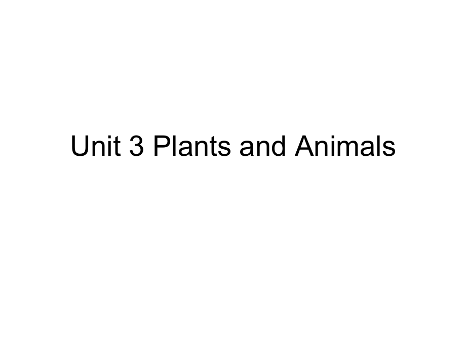 科技英语翻译：Unit 3 Plants and Animals_第1页