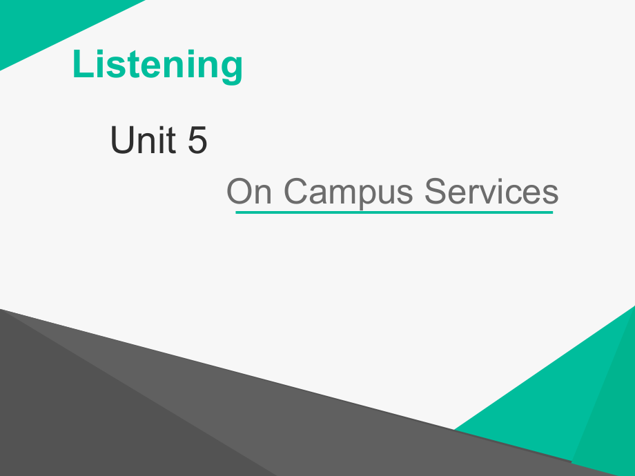 17thMandyListeningunit5Oncampusservices_第1页