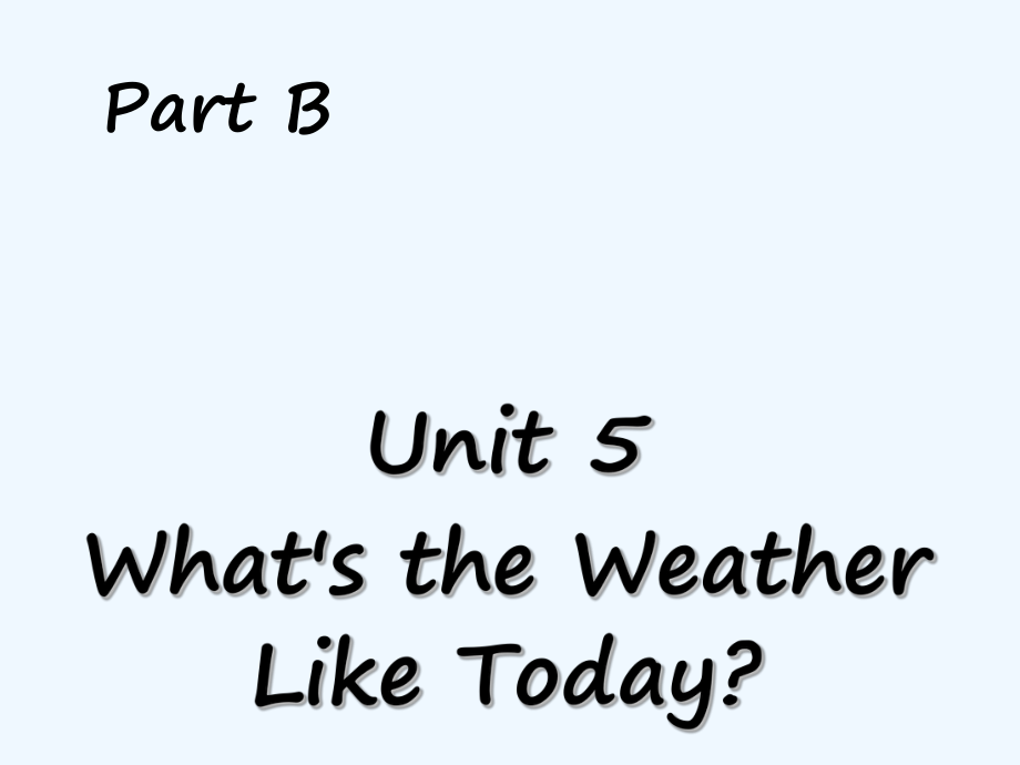 五年級下冊英語課件-Unit 5 What's the Weather Like Today Part B 1_陜旅版_第1頁