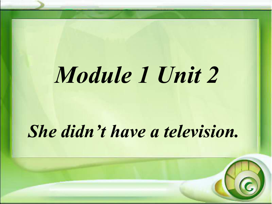 五年级下册英语课件-Module 1 Unit 2 She didn't have a television∣外研版（三起） (共15张PPT)_第1页