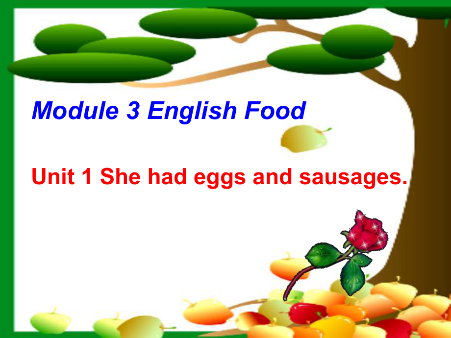五年级下册英语课件-Module 3Unit 1 She had eggs and sausages∣外研版（三起） (共30张PPT)_第1页