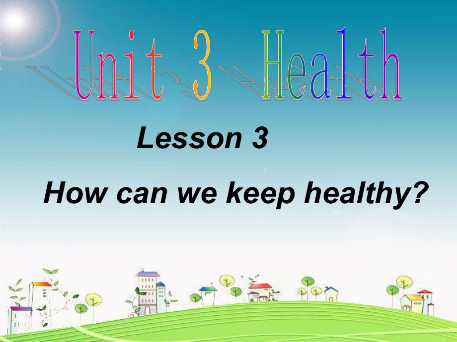 五年級下冊英語課件unit3lesson3howcanwekeephealthy魯科版五四制三