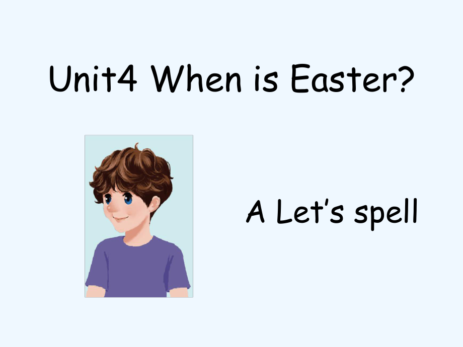 五年級下冊英語課件－ Unit4 When is Easter PartA｜人教PEP（2021秋） (共31張PPT)_第1頁