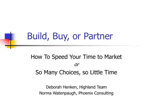 Build, Buy, or Partner