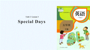 五年级下册英语课件-Unit 2 Special Days Lesson 3｜人教新起点（2021秋） (共32张PPT)