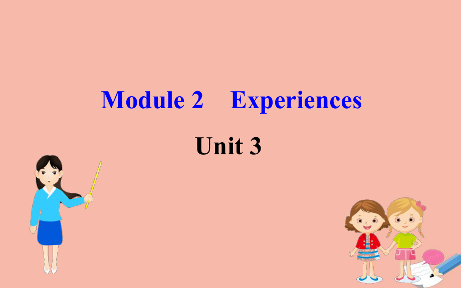 最新八年级英语下册Module2ExperiencesUnit3Languageinuse课件_第1页