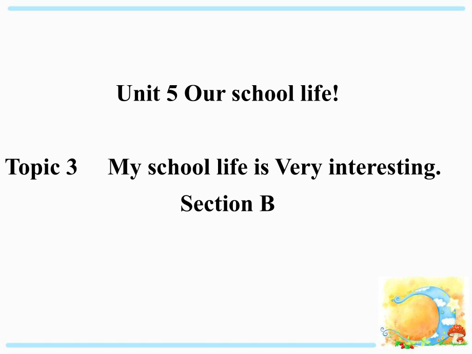 仁爱版七年级下册英语课件：Unit5Topic3SectionBPPT_第1页