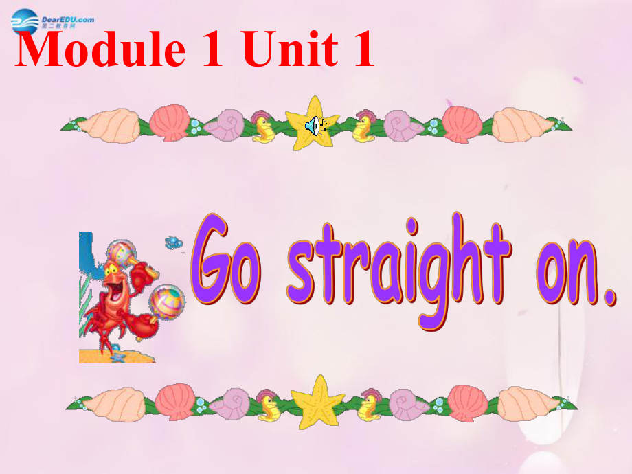 四年級英語上冊 Module 1 Unit 1 Go straight on課件2 外研版三起_第1頁