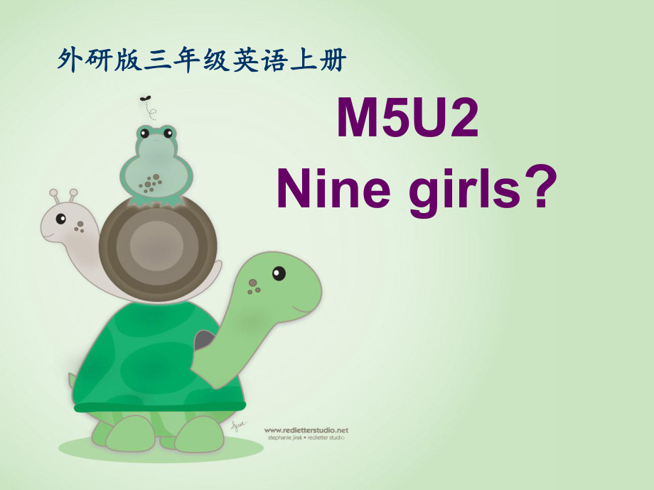 外研三年級(jí)起點(diǎn)三年級(jí)上冊(cè)Module 5Unit 2 Nine girlsPPT課件_第1頁(yè)