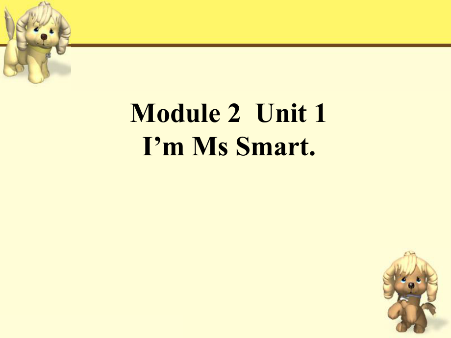 外研三年級起點三年級上冊Module 2Unit 1 I39;m Ms Smart.PPT課件 (10)_第1頁