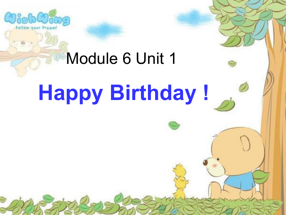 外研三年級起點三年級上冊Module 6Unit 1 Happy birthday!PPT課件_第1頁