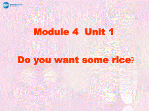 四年级英语上册 Module 4 Unit 1 Do you want some rice课件5 外研版三起