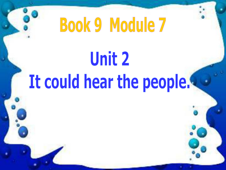 外研版一起五上Module 7Unit 2 It could hear the peopleppt课件1_第1页