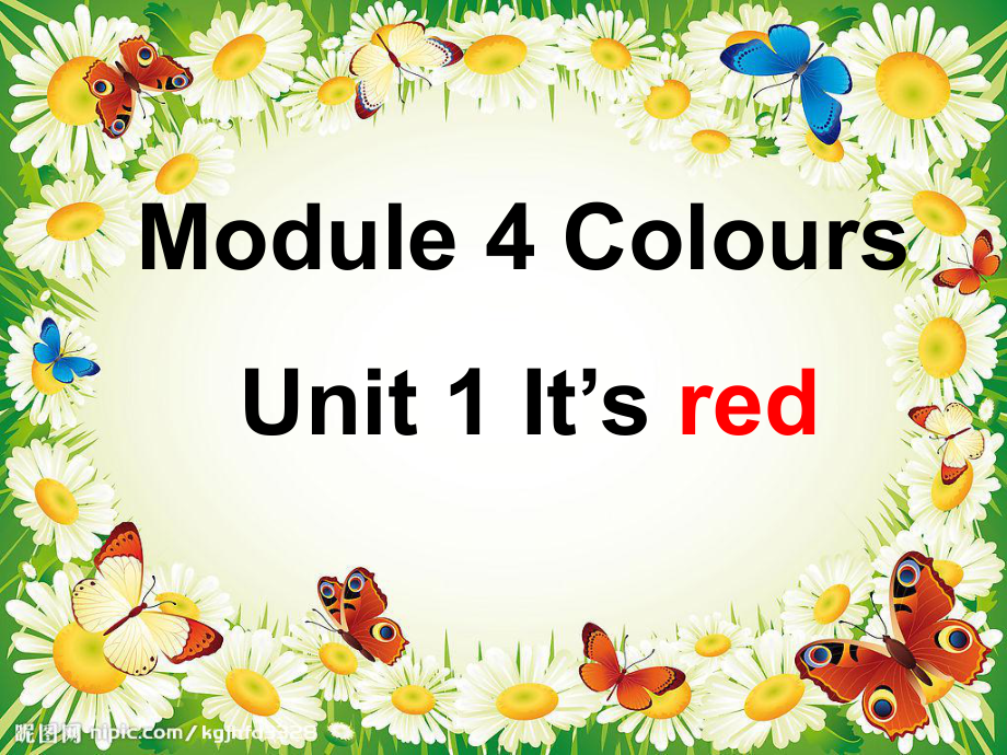 外研三年級(jí)起點(diǎn)三年級(jí)上冊(cè)Module 4Unit 1 It39;s red!PPT課件_第1頁(yè)