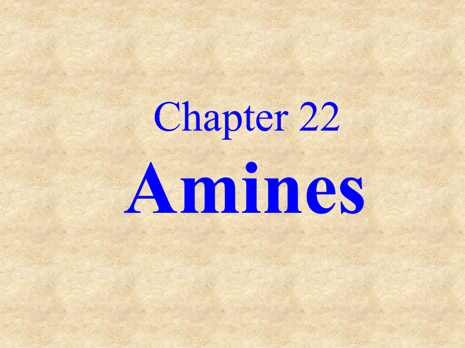 生物化学Chapter22AminesPPT课件_第1页