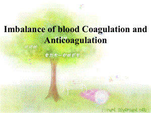 ImbalanceofbloodCoagulationandAnticoagulation
