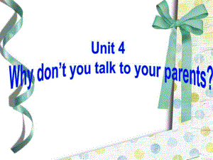 you talk to your parents Section A3課件