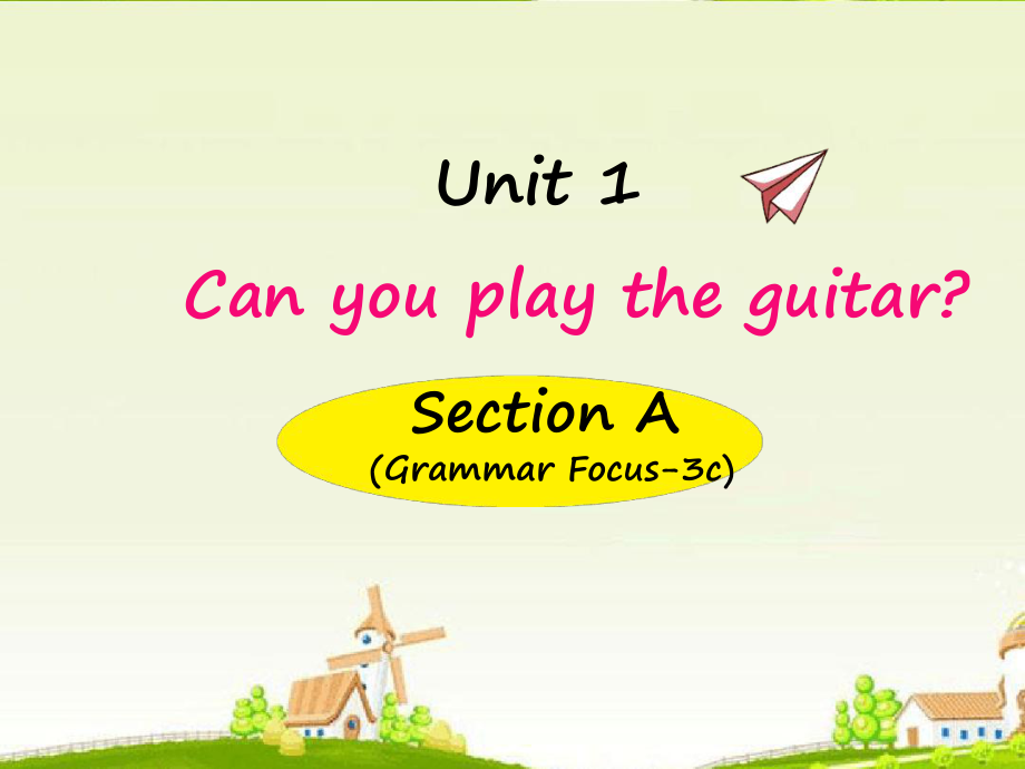 人教版七年级英语下册Unit1第二课时Grammarfocus3c_第1页