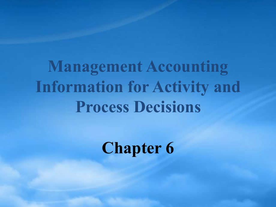 活动和过程决定的管理会计信息(英文)_第1页