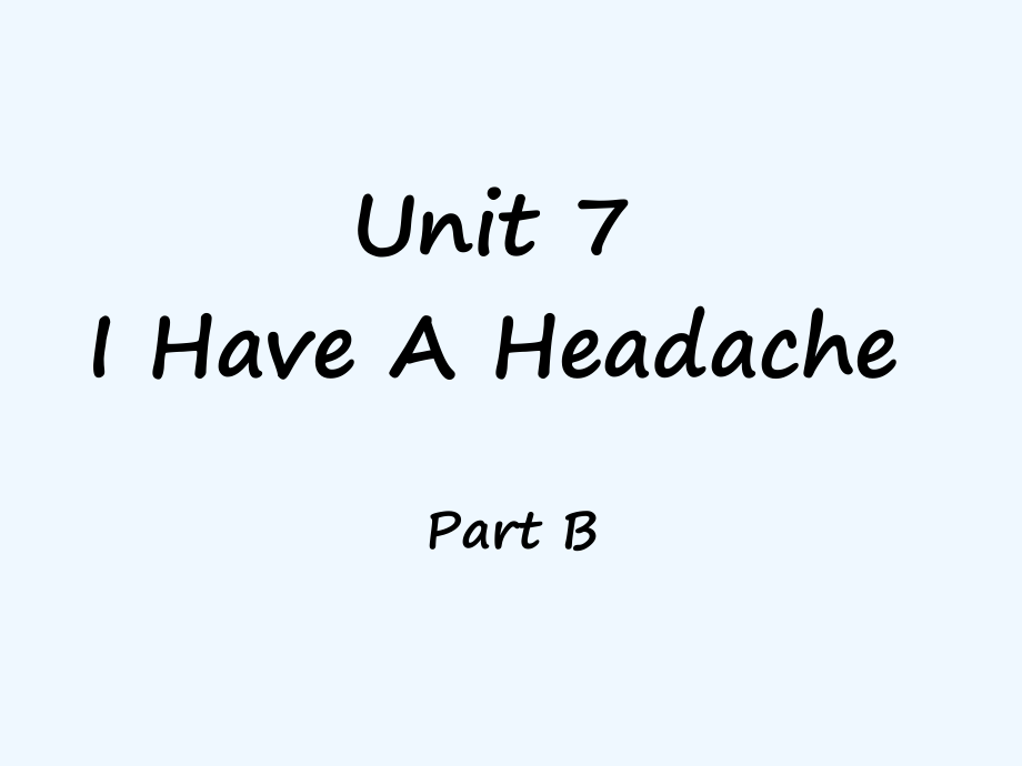 五年级下册英语课件-Unit 7 I Have a Headache Part B 1_陕旅版_第1页