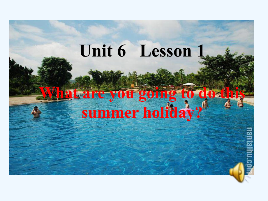 五年级下册英语课件-Unit 6Lesson 1 What are you going to do this summer holiday_鲁科版（五四制）（三起）_第1页