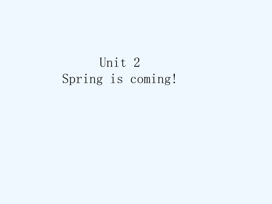 五年級下冊英語課件－unit2springiscomingPartB (2)｜陜旅版 (共15張PPT)_第1頁