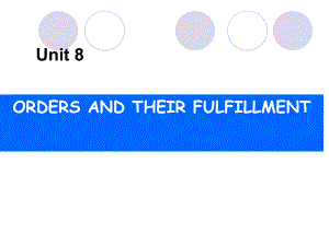 Unit 8 orders and their__ fulfillment