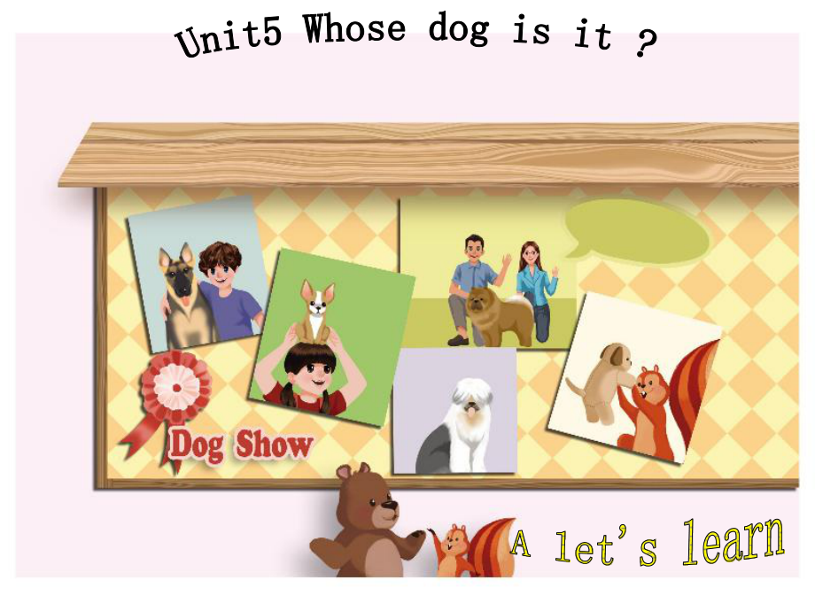 五年级下册英语课件-Unit5 Whose dog is it A let’s learn∣人教版（PEP）（202X秋） (共19张PPT)_第1页