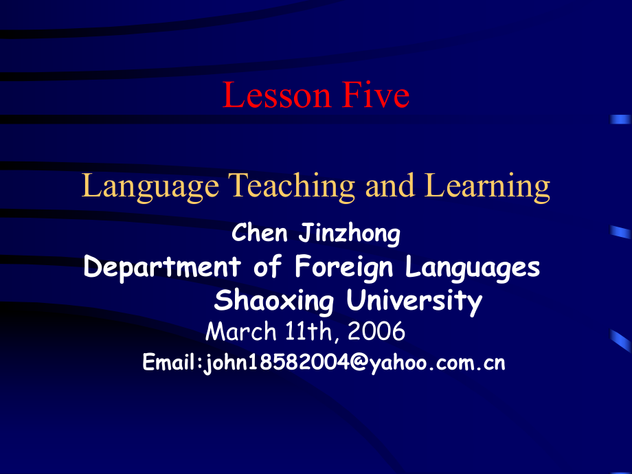 Lesson Five Language Teaching and Learning_第1页