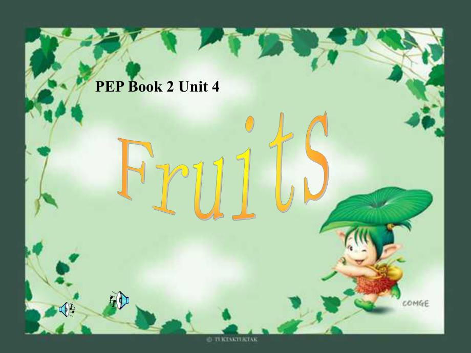 PEP英語第二冊(cè)第四單元課件fruits [小學(xué)英語課件]_第1頁