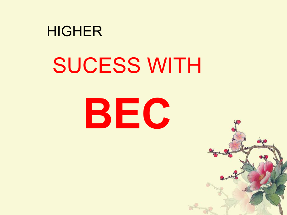 BEC higher module 4高级商务英语_第1页