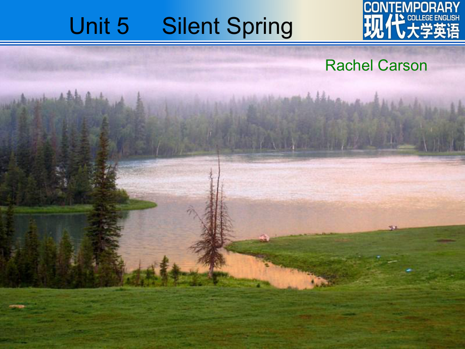 Unit-5-Silent-Spring-寂静的春天推荐课件_第1页